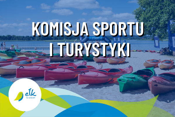 Komisja Sportu i Turystyki Rady Miasta Ełku