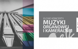 Ełk Konzerte für Orgel und Kammermusik
