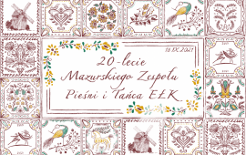 25th anniversary of the Masurian Song and Dance Ensemble Ełk - jubilee concert