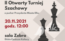II Atviras šachmatų turnyras Ełko miesto prezidento taurei laimėti