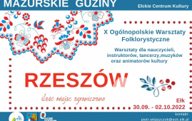 X Ogólnopolskie Warsztaty Folklorystyczne MAZURSKIE GUZINY