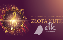 XXVII Festiwal Piosenki Dziecięcej ,,Złota nutka'' 2023 - prezentacja uczestników