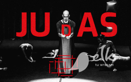 Spektakl "Judas" - Przestrzenie Sztuki 2023