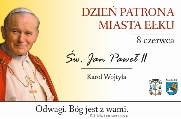 Święto Patrona Ełku w 20. rocznicę wizyty Papieża