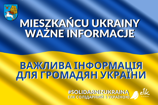 Obywatelu Ukrainy zobacz, gdzie w Ełku otrzymasz informacje